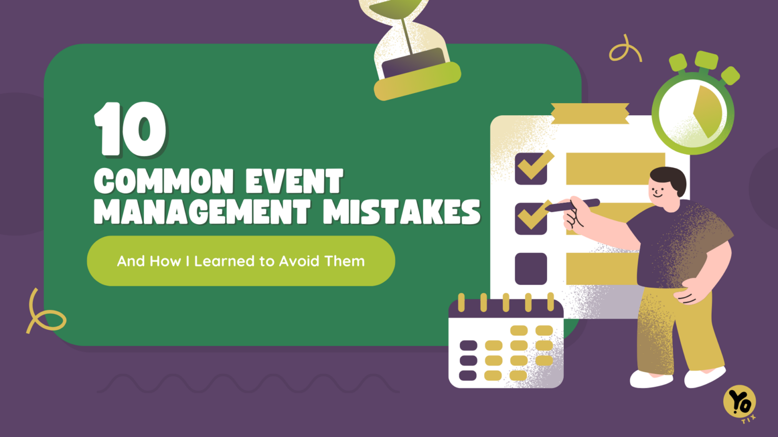 10 Common Event Management Mistakes and How to Avoid Them